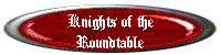 Knights of the Roundtable